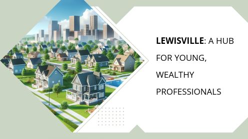 Lewisville: A Hub for Young, Wealthy Professionals | https://linktr.ee/hsrdallas