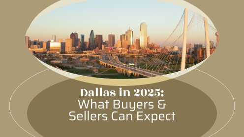 Dallas in 2025: What Buyers & Sellers Can Expect | https://linktr.ee/hsrdallas