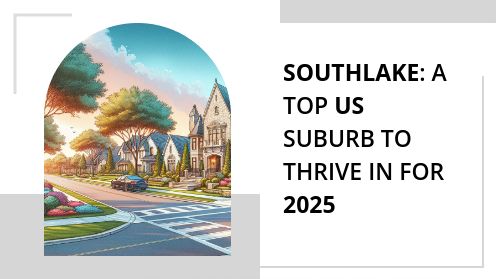 Southlake: A Top US Suburb to Thrive in for 2025 | https://linktr.ee/hsrdallas