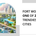 Fort Worth: One of 2025’s Trendiest Cities | https://linktr.ee/hsrdallas