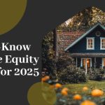 Must-Know Home Equity Tips for 2025 | https://linktr.ee/hsrdallas