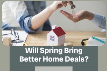 Will Spring Bring Better Home Deals? | https://linktr.ee/hsrdallas