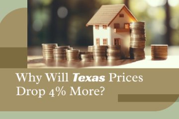 Why May Texas Home Prices Drop 4% More by 2025? | https://linktr.ee/hsrdallas