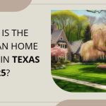 What Is the Median Home Price in Texas in 2025? | https://linktr.ee/hsrdallas