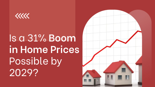Is a 31% Boom in Home Prices Possible by 2029? | https://linktr.ee/hsrdallas