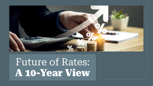 Future of Rates: A 10-Year View | https://linktr.ee/hsrdallas