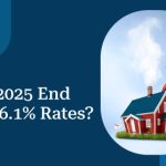 Will 2025 End With 6.1% Rates? | https://linktr.ee/hsrdallas