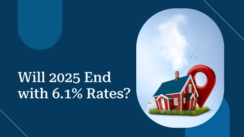 Will 2025 End With 6.1% Rates? | https://linktr.ee/hsrdallas