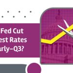 Will Fed Cut Interest Rates in Early-Q3? | https://linktr.ee/hsrdallas