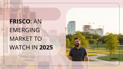 Frisco: An Emerging Market to Watch in 2025 | https://linktr.ee/hsrdallas