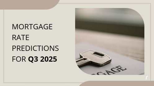 Mortgage Rate Predictionsfor Q3 2025 | https://linktr.ee/hsrdallas