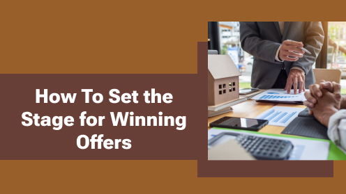 How Can You Set the Stage for Winning Offers? | https://linktr.ee/hsrdallas