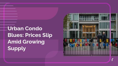 Urban Condo Blues: Prices Slip Amid Growing Supply | https://linktr.ee/hsrdallas