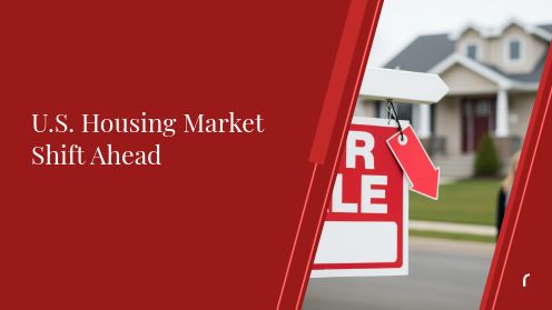 U.S. Housing Market Shift Ahead | https://linktr.ee/hsrdallas
