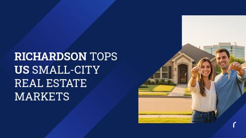 Richardson Tops Us Small-City Real Estate Markets | https://linktr.ee/hsrdallas