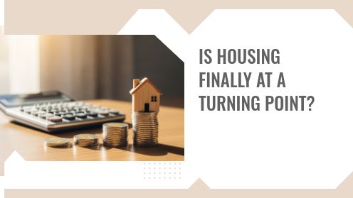 Is Housing Finally at a Turning Point? | https://linktr.ee/hsrdallas