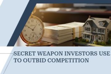Secret Weapon Investors Use to Outbid Competition | https://debbiewarford.com