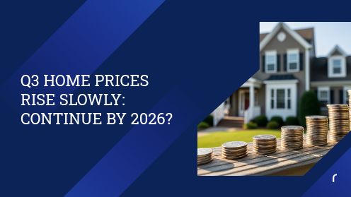Q3 Home Prices Rise Slowly: Continue by 2026? | https://linktr.ee/hsrdallas