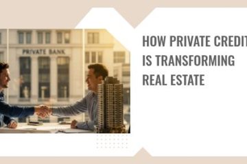How Private Credit Is Transforming Real Estate | https://linktr.ee/hsrdallas