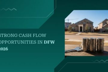 Strong Cash Flow Opportunities in DFW 2026 | https://debbiewarford.com