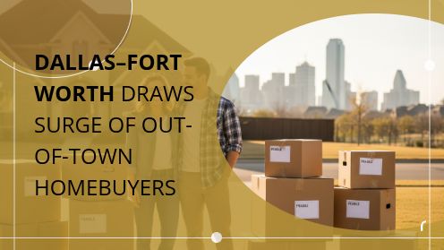 Dallas–fort Worth Draws Surge of out-of-Town Homebuyers | https://debbiewarford.com