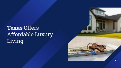 Texas Offers Affordable Luxury Living | https://debbiewarford.com
