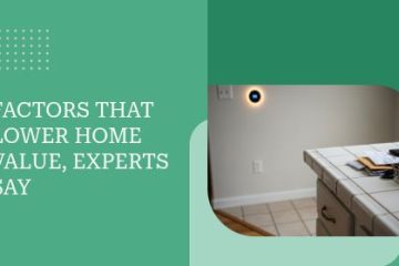 Factors That Lower Home Value, Experts Say | https://debbiewarford.com