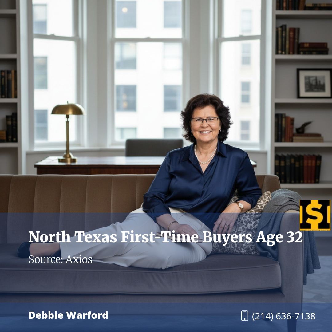 Median age of first-time homebuyer in North Texas is 32