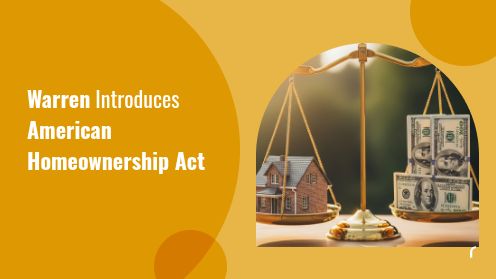 Warren Introduces American Homeownership Act | https://debbiewarford.com