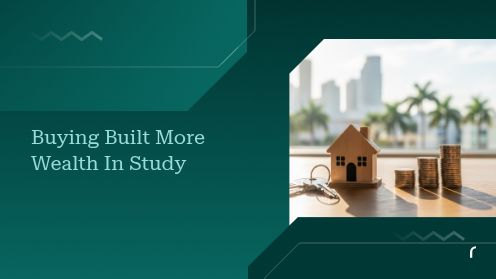 Buying Built More Wealth in Study | https://debbiewarford.com