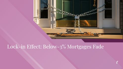Lock-in Effect: Below-3% Mortgages Fade | https://debbiewarford.com