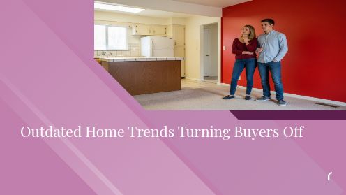 Outdated Home Trends Turning Buyers Off | https://debbiewarford.com