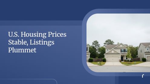 U.S. Housing Prices Stable, Listings Plummet | https://debbiewarford.com