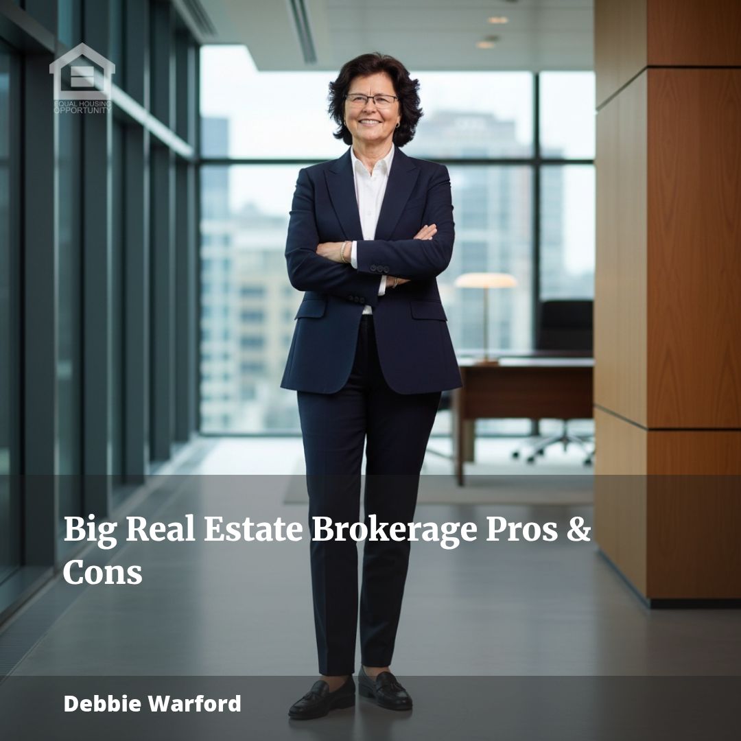 Big Real Estate Brokerage Pros & Cons