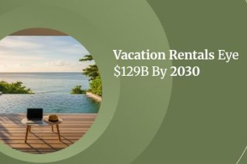 Vacation Rentals Eye 9B by 2030 | https://debbiewarford.com