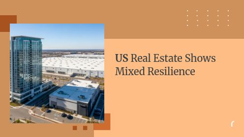 US Real Estate Shows Mixed Resilience | https://debbiewarford.com