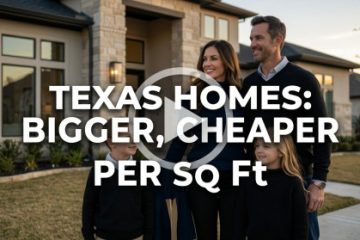Texas Homes: Bigger, Cheaper per Sq Ft | https://debbiewarford.com/flatfeelistings